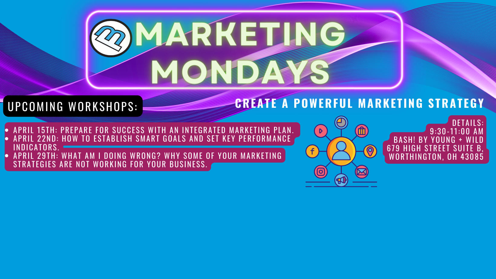 Marketing Mondays Workshops