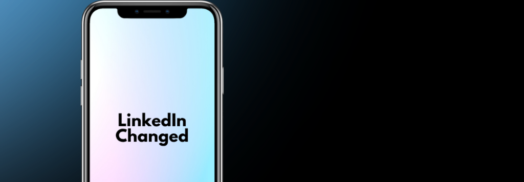 Phone with "LinkedIn Changed" text